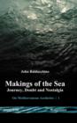 Makings of the Sea : Journey, Doubt and Nostalgia - Book
