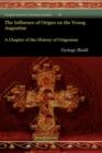 The Influence of Origen on the Young Augustine : A Chapter of the History of Origenism - Book