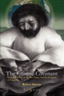The Cosmic Covenant : Biblical Themes of Justice, Peace and the Integrity of Creation - Book