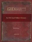An Old Zand-Pahlavi Glossary : Edited in the Original Characters - Book