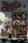 Pirate Club Volume 1 - Book