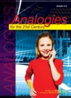 Analogies for the 21st Century : Grades 4-6 - Book