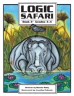 Logic Safari : Book 2, Grades 3-4 - Book