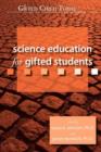 Science Education for Gifted Students - Book
