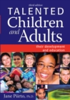 Talented Children and Adults : Their Development and Education - Book