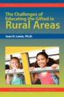 The Challenges of Educating the Gifted in Rural Areas - Book