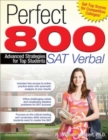 Perfect 800 : SAT Verbal: Advanced Strategies for Top Students - Book