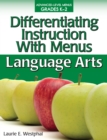 Differentiating Instruction With Menus : Language Arts (Grades K-2) - Book