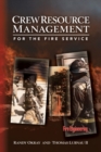 Crew Resource Management for the Fire Service - Book