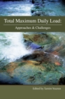 Total Maximum Daily Load : Approaches & Challenges - Book