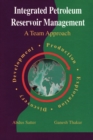 Integrated Petroleum Reservoir Management : A Team Approach - Book