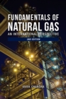 Fundamentals of Natural Gas : An International Perspective - Book