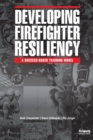Developing Firefighter Resiliency - Book