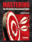 Mastering the Fire Service Assessment Center - Book