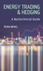 Energy Trading & Hedging : A Nontechnical Guide - Book