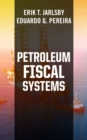 Petroleum Fiscal Systems - Book