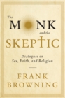 Monk and the Skeptic - eBook