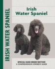 Irish Water Spaniel : Special Rare-Breed Edition: A Comprehensive Owner's Guide - Book