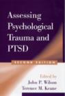 Assessing Psychological Trauma and PTSD, Second Edition - Book