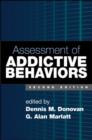 Assessment of Addictive Behaviors - Book