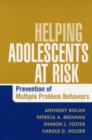 Helping Adolescents at Risk : Prevention of Multiple Problem Behaviors - Book