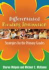 Differentiated Reading Instruction : Strategies for the Primary Grades - Book