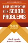 Brief Intervention for School Problems, Second Edition : Outcome-Informed Strategies - Book