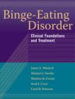 Binge-Eating Disorder : Clinical Foundations and Treatment - Book