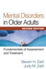 Mental Disorders in Older Adults : Fundamentals of Assessment and Treatment - eBook