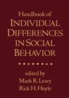 Handbook of Individual Differences in Social Behavior - Book