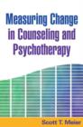 Measuring Change in Counseling and Psychotherapy - Book