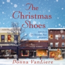 The Christmas Shoes : A Novel Based on the #1 Single by NewSong - eAudiobook