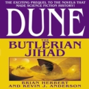 Dune: The Butlerian Jihad : Book One of the Legends of Dune Trilogy - eAudiobook