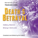 Transgressions: Death's Betrayal : Two Novellas from Transgressions - eAudiobook