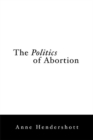 The Politics of Abortion - Book