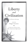 Liberty and Civilization : The Western Heritage - Book