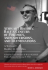 Athwart History: Half a Century of Polemics, Animadversions, and Illuminations : A William F. Buckley Jr. Omnibus - eBook