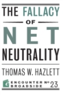 The Fallacy of Net Neutrality - Book