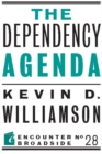 The Dependency Agenda - eBook