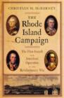 The Rhode Island Campaign : The First French and American Operation in the Revolutionary War - Book