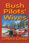 Bush Pilot's Wives - eBook