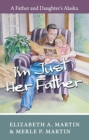 I'm Just Her Father - eBook