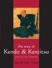 The Way of Kendo and Kenjitsu : Soul of the Samurai - Book
