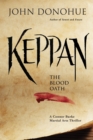 Keppan : The Blood Oath (A Connor Burke Martial Arts Thriller) - Book