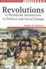 Revolutions : A Worldwide Introduction to Political and Social Change - Book