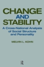 Change and Stability : A Cross-national Analysis of Social Structure and Personality - Book