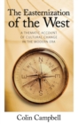 Easternization of the West : A Thematic Account of Cultural Change in the Modern Era - Book