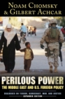 Perilous Power : The Middle East and U.S. Foreign Policy Dialogues on Terror, Democracy, War, and Justice - Book