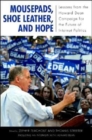Mousepads, Shoe Leather, and Hope : Lessons from the Howard Dean Campaign for the Future of Internet Politics - Book