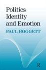 Politics, Identity and Emotion - Book